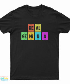 Periodic Table Of Elements Real Genius T-Shirt