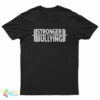 Stronger Than Bullying T-Shirt