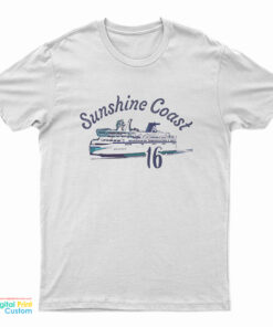 Sunshine Coast 16 T-Shirt