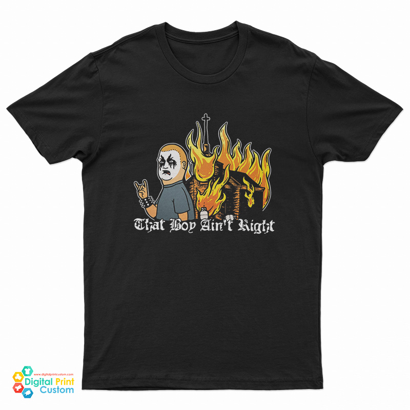 Black Metal Bobby Hill That Boy Ain't Right T-Shirt