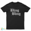 Bling Bling T-Shirt