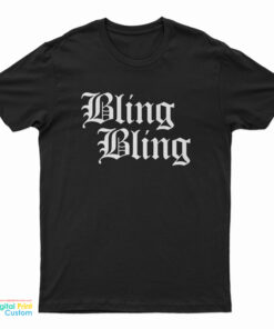 Bling Bling T-Shirt