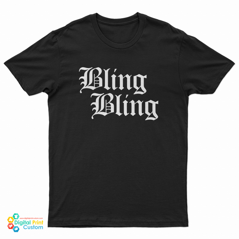 Bling Bling T-Shirt