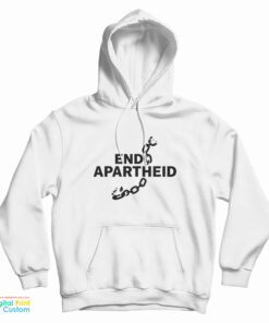 End Apartheid Hoodie