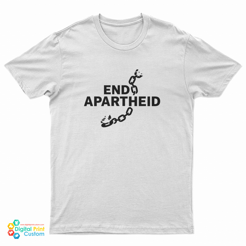 End Apartheid T-Shirt
