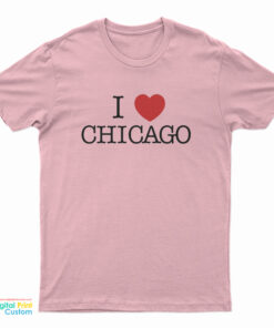 I Love Chicago T-Shirt