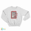 In Case Of Emergency Break Fast Sweatshirt