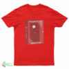 In Case Of Fire Break Glass T-Shirt