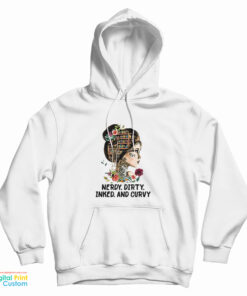 Nerdy Dirty Inked and Curvy Hoodie