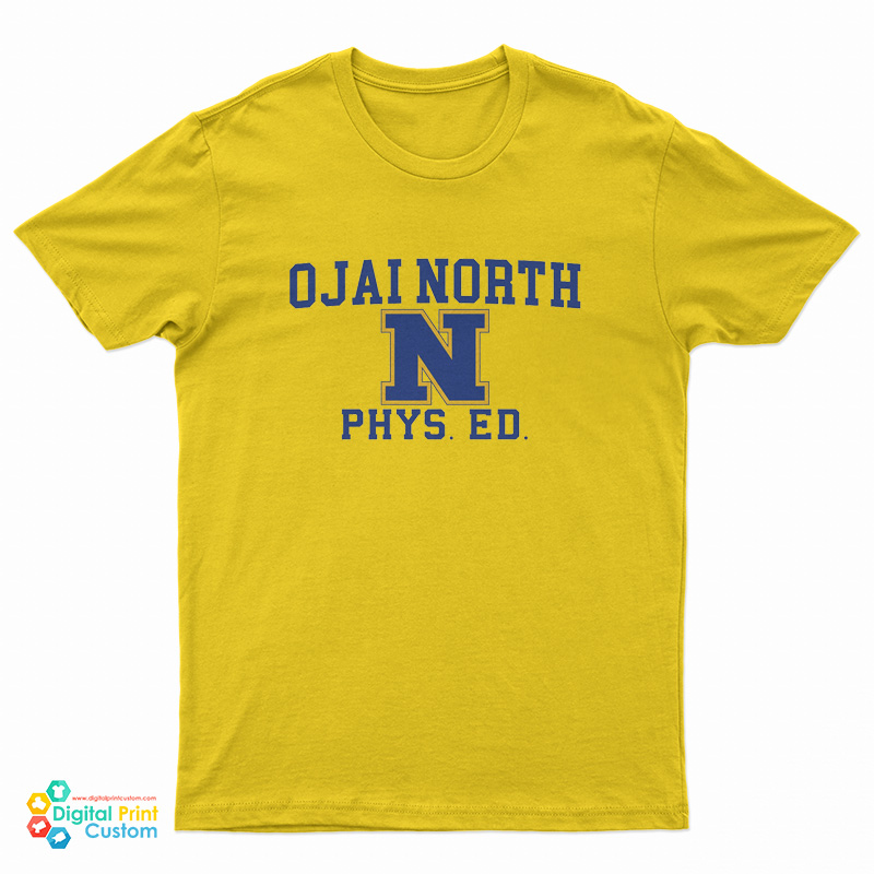 Ojai North Phys Ed T-Shirt