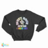 Party Rock Gym I Work Out Sweatshirt