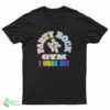 Party Rock Gym I Work Out T-Shirt