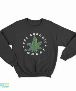 The Chronic Conart Sweatshirt