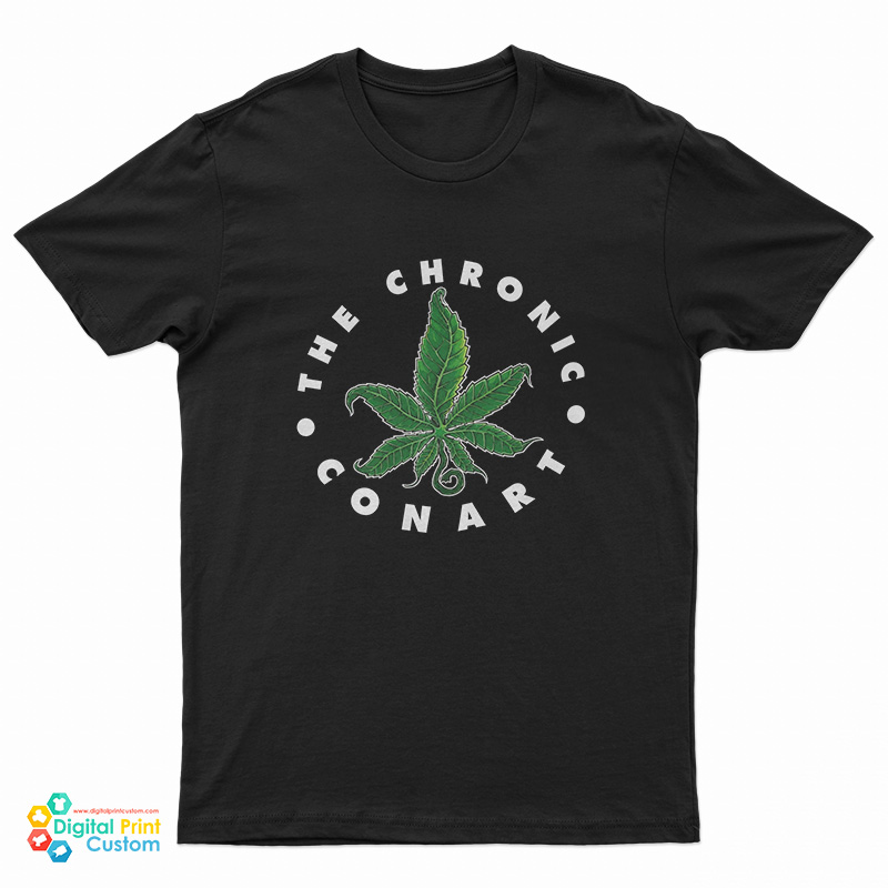 The Chronic Conart T-Shirt