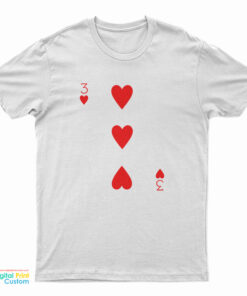 Three of Hearts T-Shirt