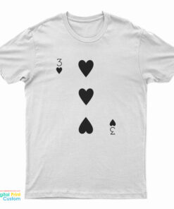 Three of Hearts T-Shirt
