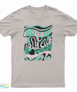 Ad Lib Club T-Shirt
