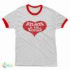 Atlanta Is For Lovers Ringer T-Shirt