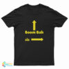 Boom Bah Sis T-Shirt