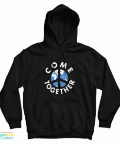 Come Together Peace Hoodie