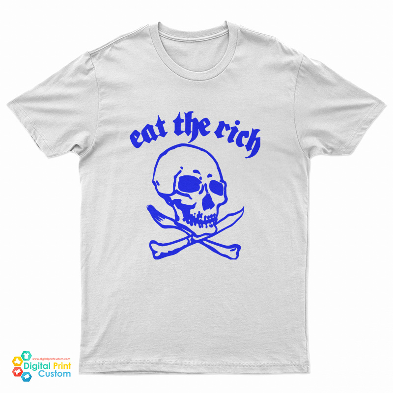 Eat The Rich Skull T-Shirt