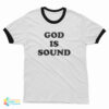 God is Sound Ringer T-Shirt