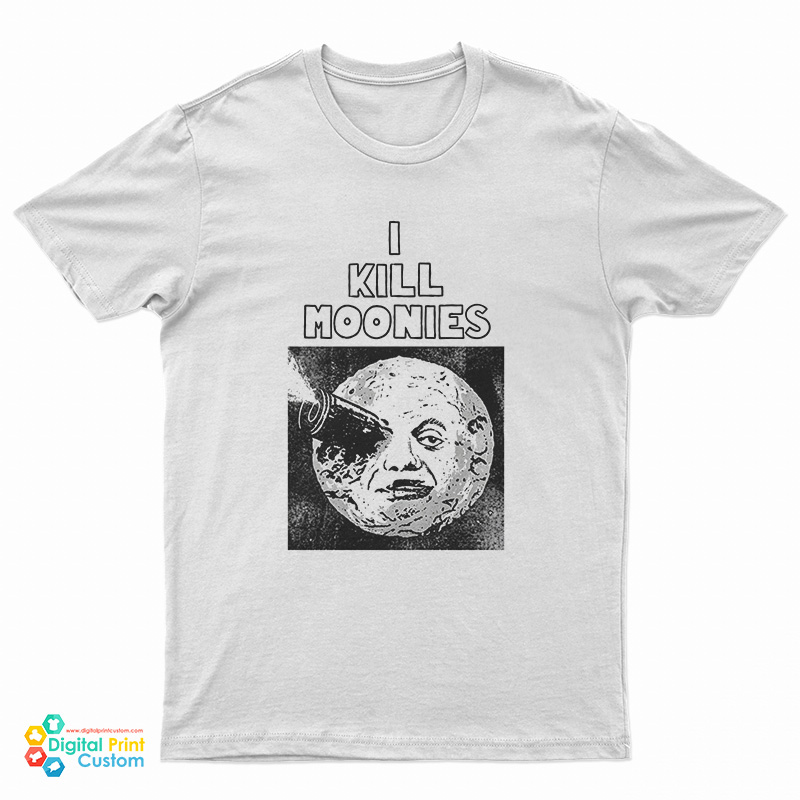 I Kill Moonies T-Shirt