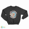 Kill A Commie For Mommy Sweatshirt