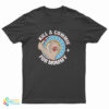 Kill A Commie For Mommy T-Shirt