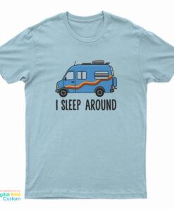 Passenger Tyler Genocchio I Sleep Around T-Shirt