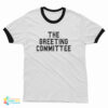 The Greeting Committee Ringer T-Shirt