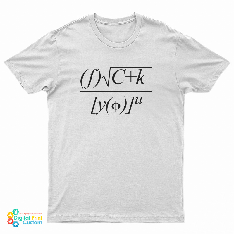 Fuck You Math Equation T-Shirt