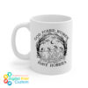 God Forbid Women Have Hobbies Mug 11oz