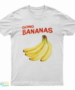 Going Bananas T-Shirt