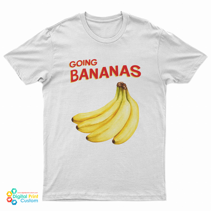 Going Bananas T-Shirt