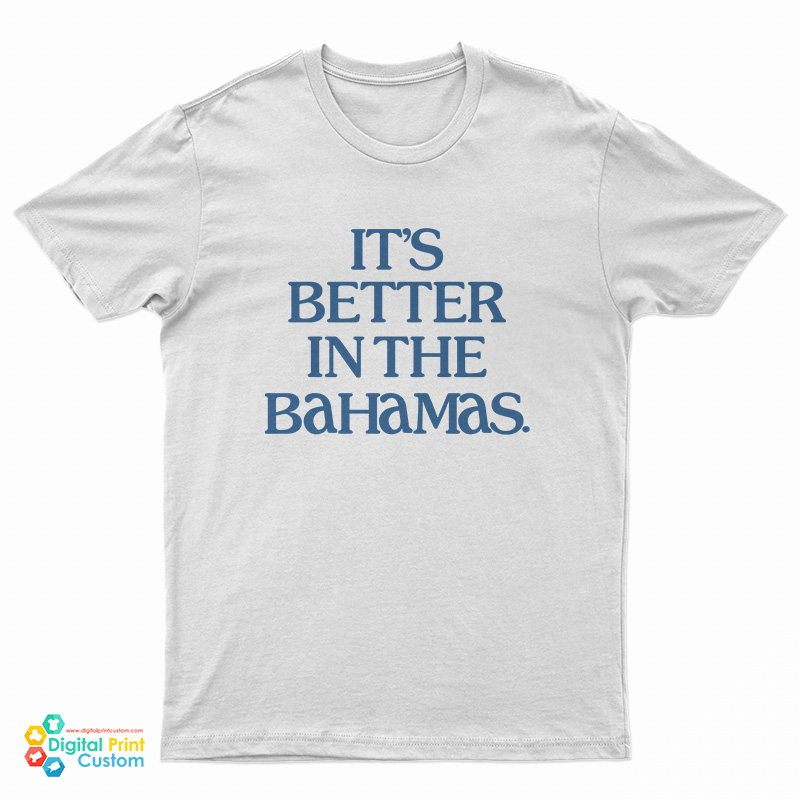 Isaac Hayes It's Better In The Bahamas T-Shirt