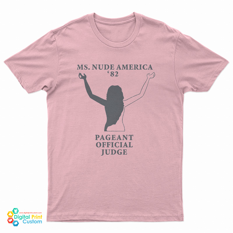 Miss Nude America 82 T-Shirt