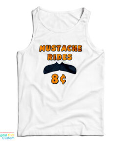 Mustache Rides 8 Cents Tank Top