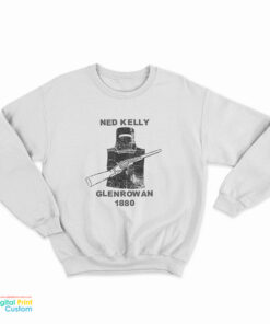 Ned Kelly Glenrowan 1880 Sweatshirt
