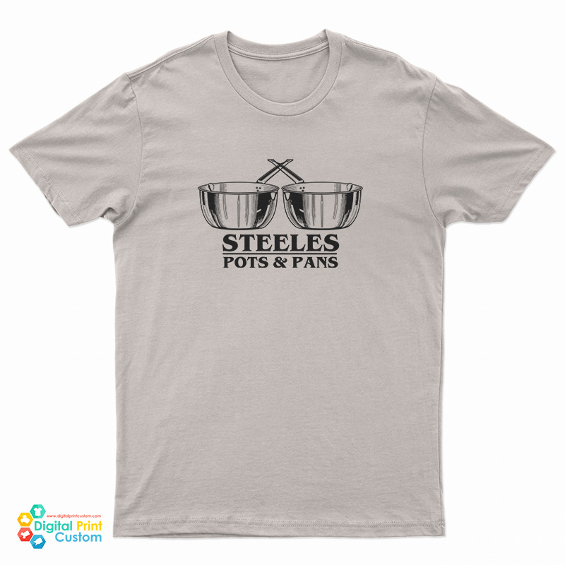 Steeles Pots and Pans T-Shirt