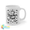 Teacher Fuel Mug 11oz
