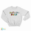 Teachers Rule Sweatshirt