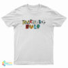 Teachers Rule T-Shirt