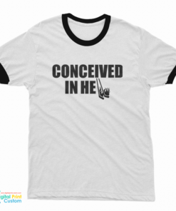 Conceived In Hell Ringer T-Shirt