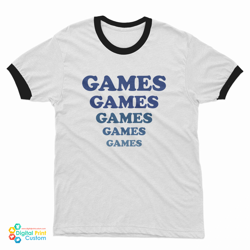 Games Games Games Ringer T-Shirt