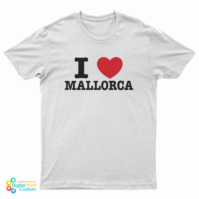 I Love Mallorca T-Shirt