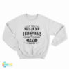 If You Believe In Telekinesis Please Raise My Hand Sweatshirt