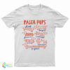 Pasta Pups Fusilli Lasagna Fettuccine Cavatappi Penne Macaroni Spaghetti T-Shirt