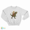 Jesus Riding A Dinosaur Sweatshirt
