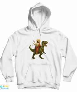 Jesus Riding A Dinosaur Hoodie